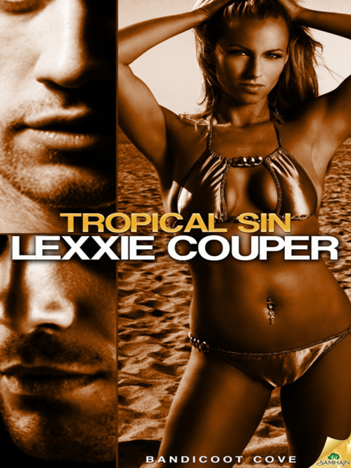 Title details for Tropical Sin by Lexxie Couper - Available